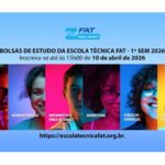 Escola Técnica FAT abre inscrições para programa de Bolsas