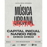 Capital Inicial celebra aniversário de Brasília com 3ª edição do Festival Música Urbana, com Nando Reis e Chico Chico