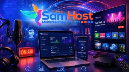 Streaming para web TV/rádio: como a Samhost se posiciona em um mercado que já move bilhões no Brasil